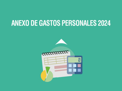 YA ESTÁ DISPONIBLE EL ANEXO DE GASTOS PERSONALES PARA EL PERÍODO FISCAL 2024 
