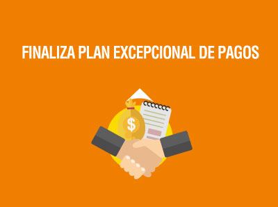 EL PLAZO PARA APLICAR AL PLAN EXCEPCIONAL DE PAGOS TERMINA EL 7 DE FEBRERO