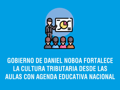 Ver la noticia GOBIERNO DE DANIEL NOBOA FORTALECE LA CULTURA TRIBUTARIA DESDE LAS AULAS