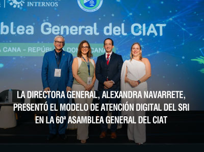 Ver la noticia ALEXANDRA NAVARRETE PRESENTÓ EL MODELO DE ATENCIÓN DIGITAL DEL SRI EN LA 60ª ASAMBLEA GENERAL CIAT