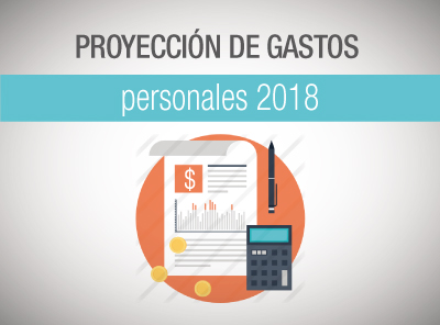 EN ENERO SE DEBE PRESENTAR LA PROYECCIÓN DE GASTOS PERSONALES