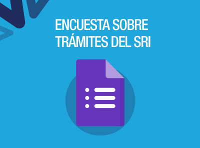 SRI HABILITA ENCUESTA SOBRE SUS TRÁMITES