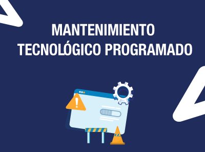 MANTENIMIENTO TECNOLÓGICO PROGRAMADO