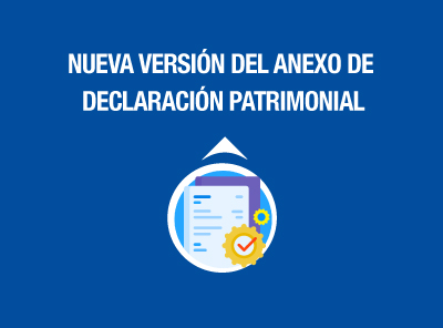 SRI PRESENTA NUEVAS VERSIONES DE ANEXOS PARA DECLARACIÓN PATRIMONIAL Y DE ACTIVOS Y PASIVOS