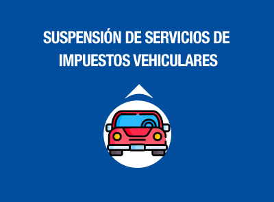 SERVICIOS VEHICULARES SE SUSPENDERÁN DESDE EL 30 DE DICIEMBRE  DE 2022 HASTA EL 15 DE ENERO DE 2023