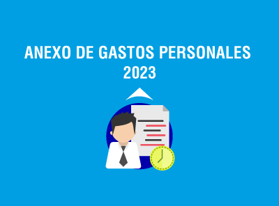 CONTRIBUYENTES YA PUEDEN ENVIAR SU ANEXO DE GASTOS PERSONALES DEL 2023