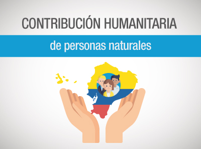 CONTRIBUCIÓN HUMANITARIA DE PERSONAS NATURALES